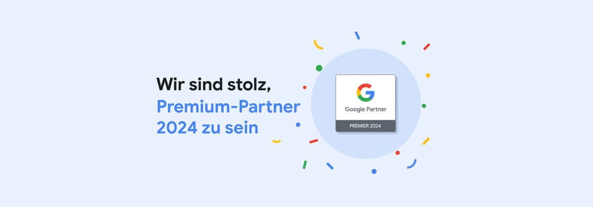 Blogbeitrag Google Premier Partner 2024